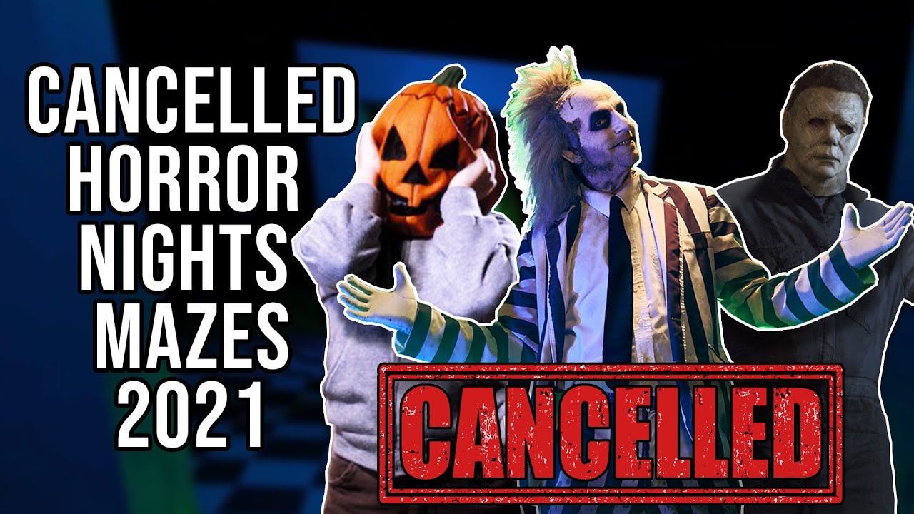 Cancelled and Returning Mazes | Halloween Horror Nights Hollywood 2021 | Ticket Breakdown & Guide