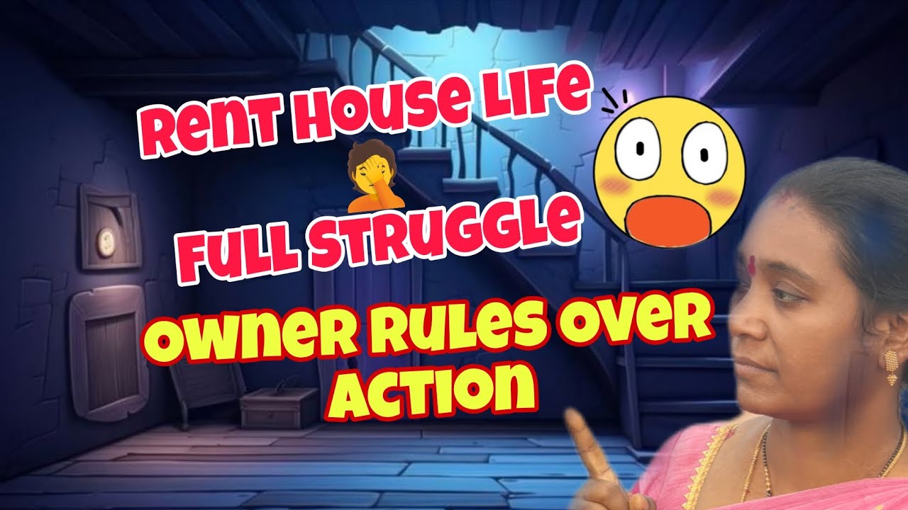 Rent house= full struggle 🤦 Owner Rules Over Action 😮😡 #pavitalks #renthome #rules #struggle #house 