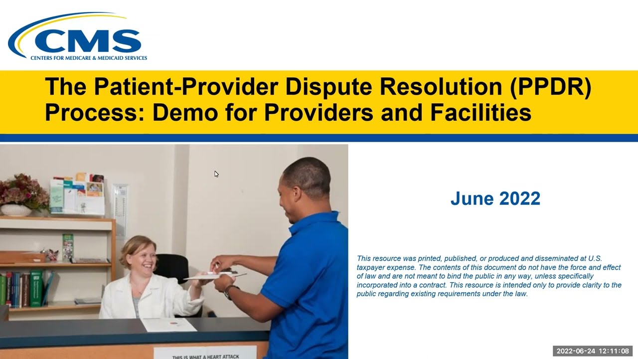 Patient-Provider Dispute Resolution (PPDR) Process: Demo for Providers and Facilities