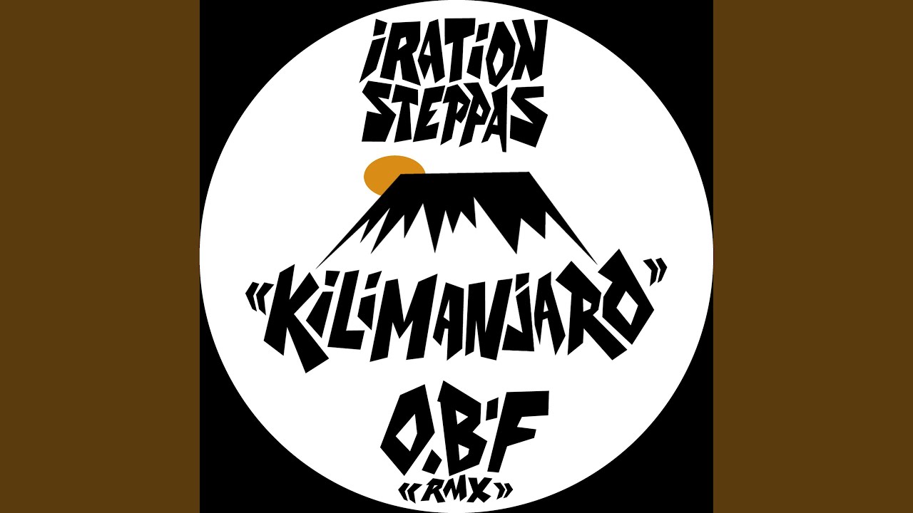 Kilimanjaro (O.B.F Base Camp Remix)