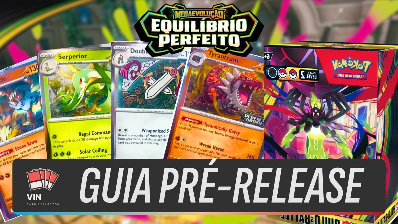 GUIA COMPLETO PARA O PR&Eacute;-RELEASE DE EQUIL&Iacute;BRIO PERFEITO! | POK&Eacute;MON TCG