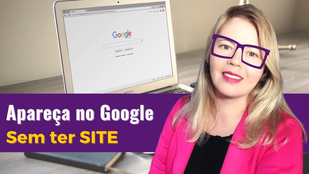 Quer aparecer no Google sem ter um site? Google Meu Neg&oacute;cio!