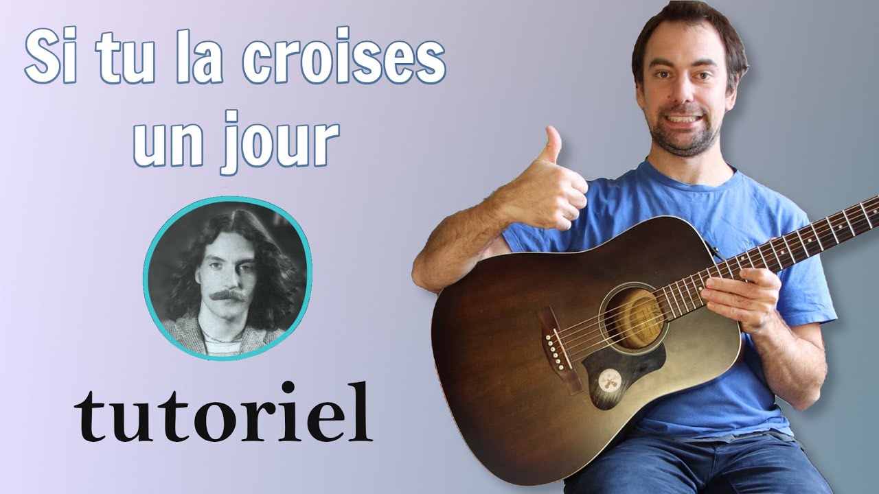 Si tu la croises un jour 🎶Tutoriel de guitare 🌟Francis Cabrel