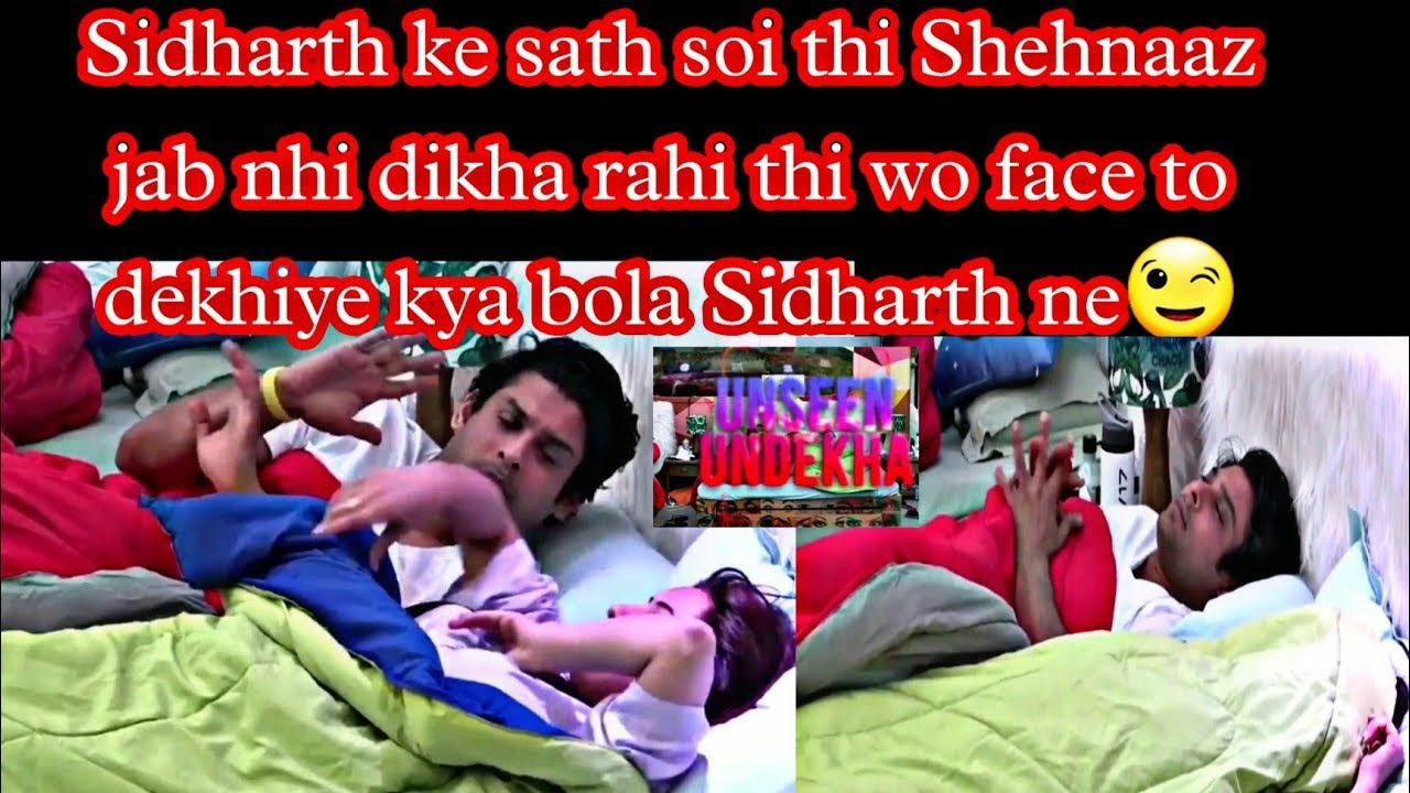 Sidnaaz Unseen Undekha Sidharth ko dekhna tha Shehnaaz ka face , dekhiye kya bola shehnaaz se