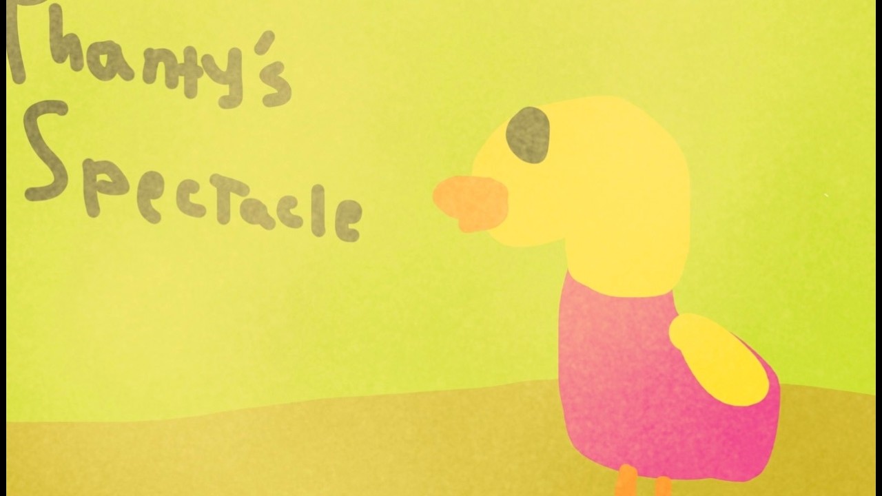 Phanty’s Spectacle episode 1: Greetings!