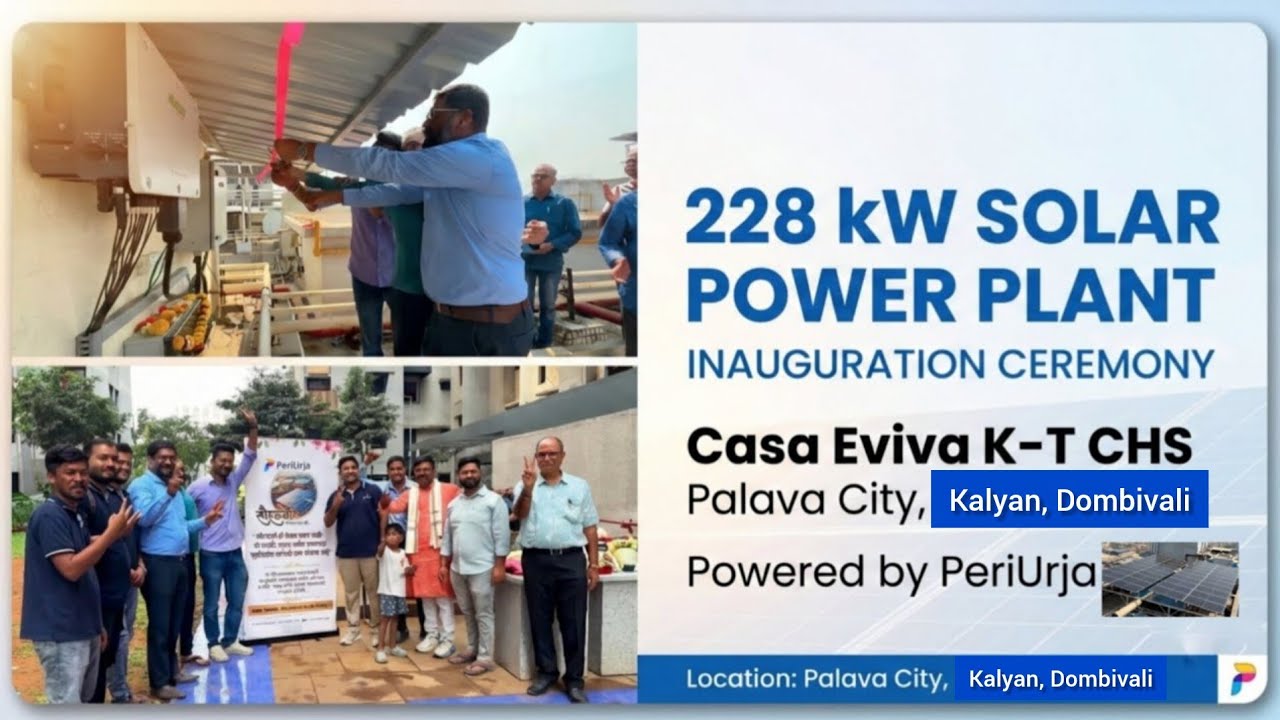 228 kW Solar Power Plant Inauguration | Casa Eviva K-T CHS | Palava City | Powered by PeriUrja