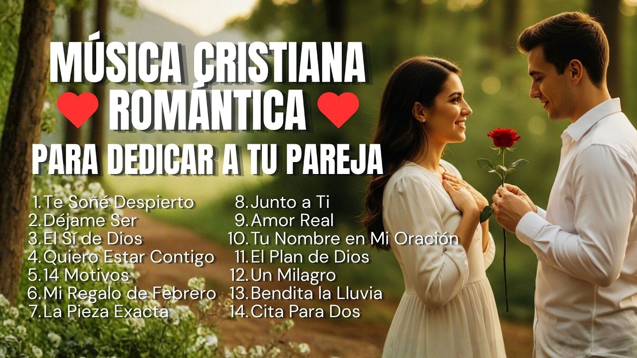 ❤️ Música Romántica Cristiana para Dedicar a tu Pareja | 1 Hora de Baladas, Pop y Bachatas de Amor