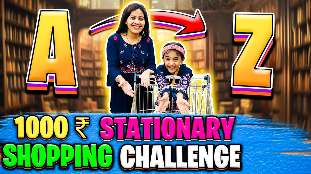 A to Z Stationery Shopping in Budget of 1000/-🤣| A to Z Stationery Challenge | Personal Stationery