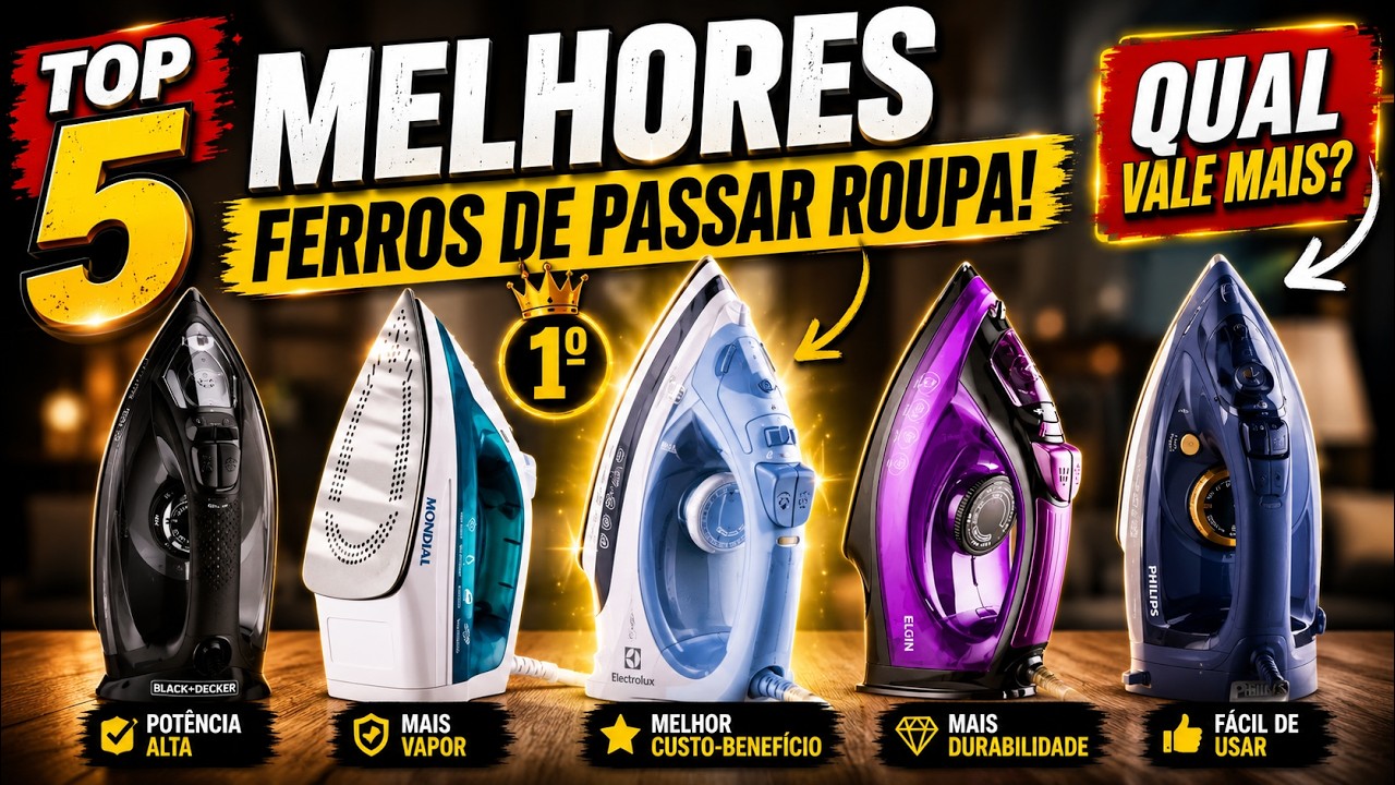 Top 5 Melhores Ferro de Passar Roupa Bom e Barato 2025 | Ferro de Passar Custo Benefício