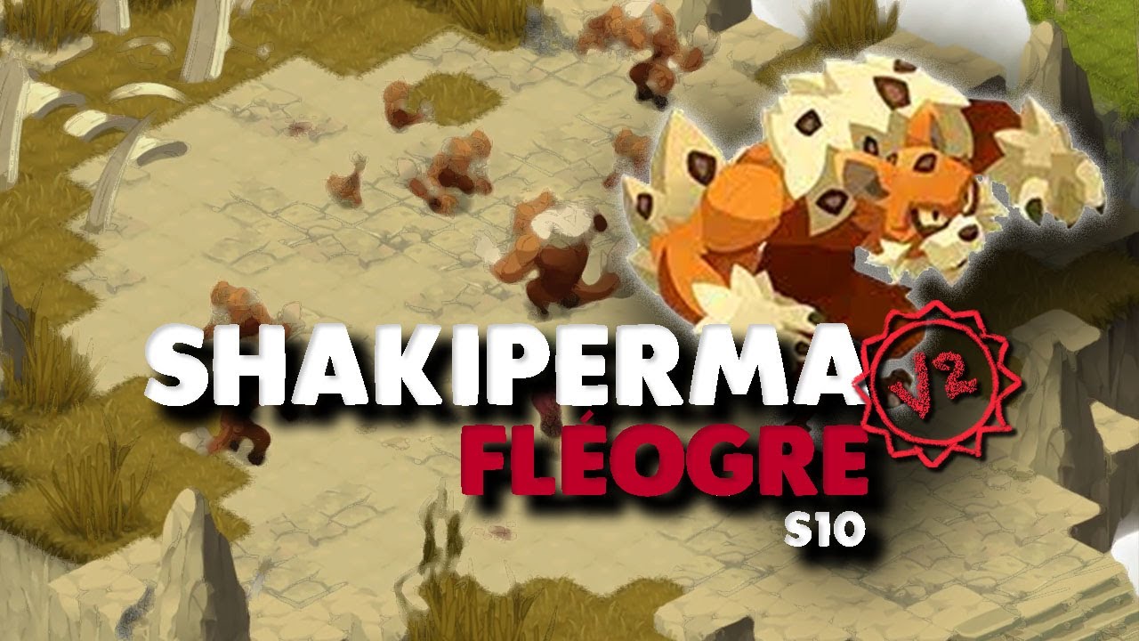 [Wakfu] Fléogre S10 10 tours (feat Elkaly)