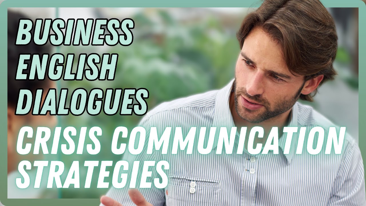 Mastering Crisis Communication: Business English Conversations for High-Stakes Situations [BEL122]