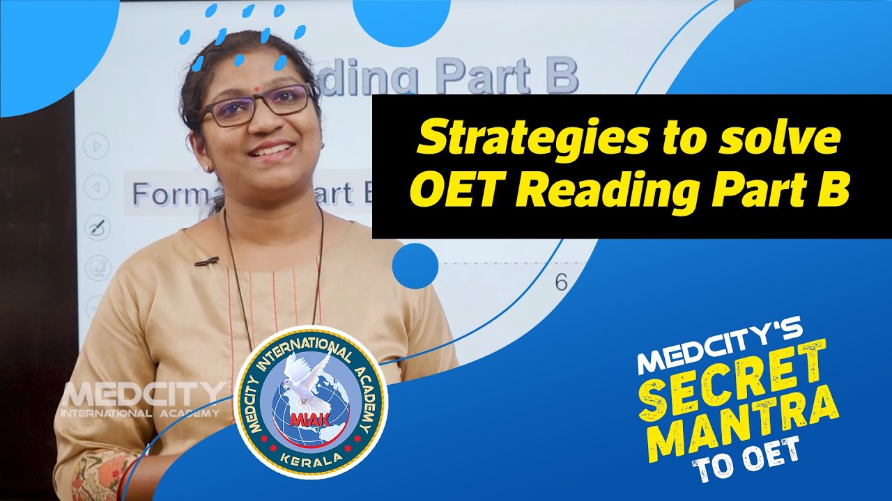 Strategies to solve OET Reading Part B | Tips & Tricks for OET Reading Part