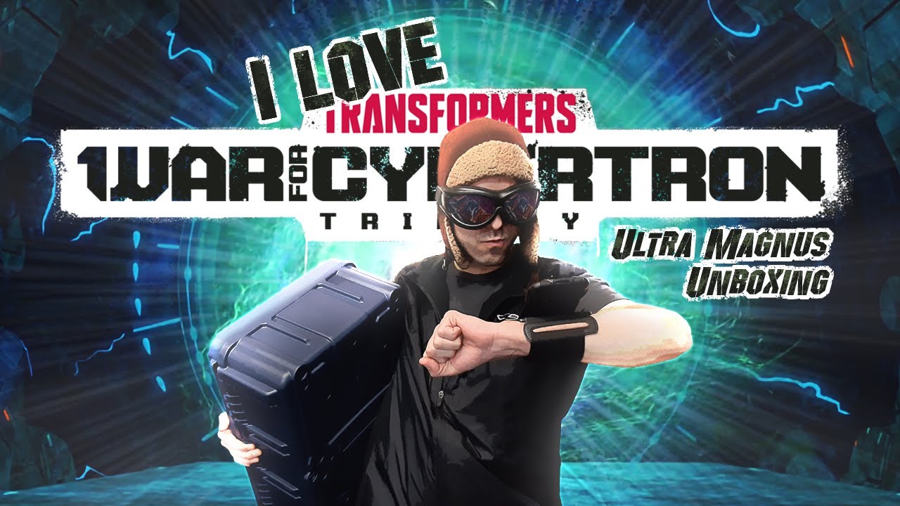 I LOVE War for Cybertron Ultra Magnus (Unboxing & Spoilers Revealed) - Ep 007