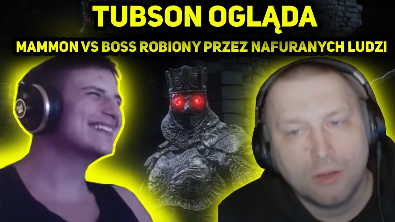 TUBSON OGLĄDA MAMMONA VS BOSS ROBIONY PRZEZ NAFURANYCH LUDZI 😡🤬