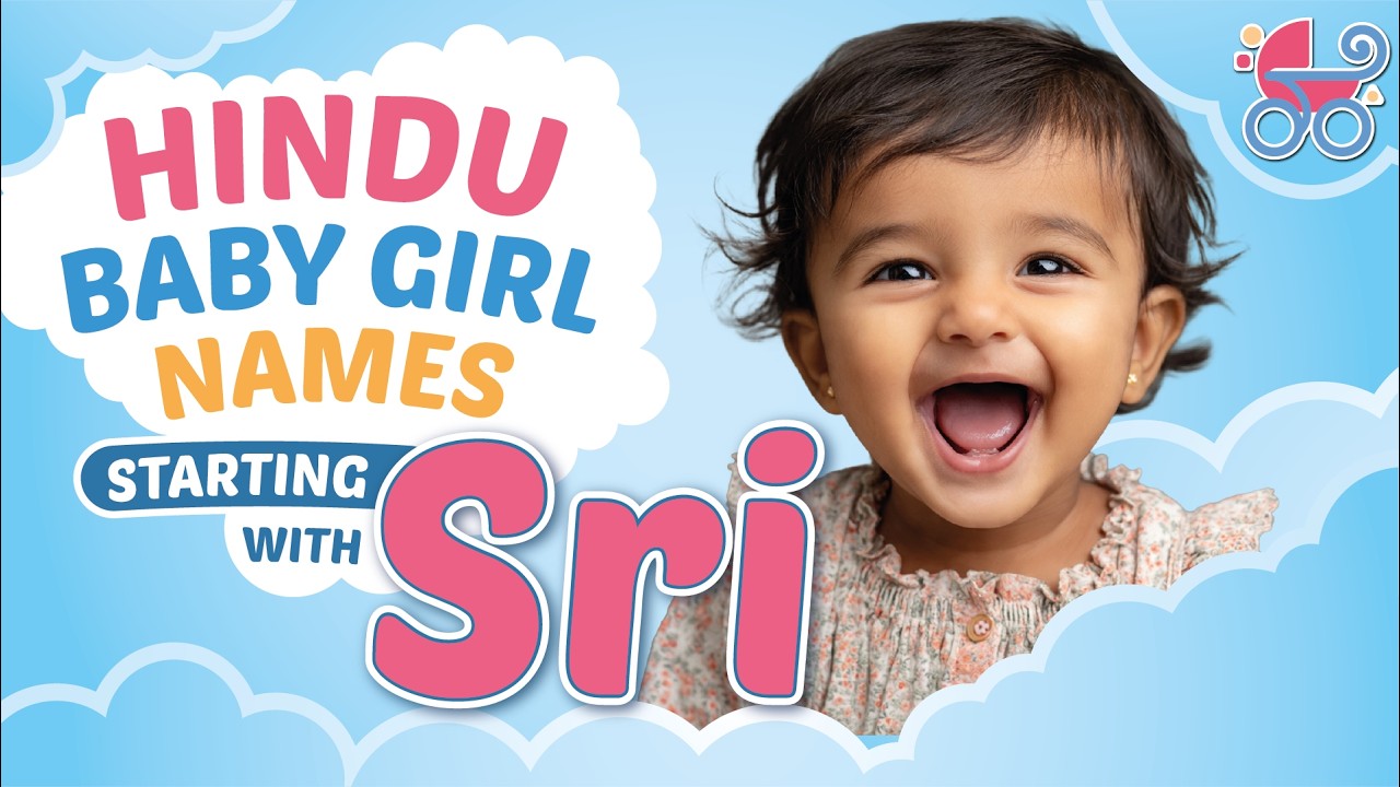 Sri Letter Girl Baby Names | Shree Letter Baby Girl Names | Sri Letter Baby Girl Names | Hindu Girls