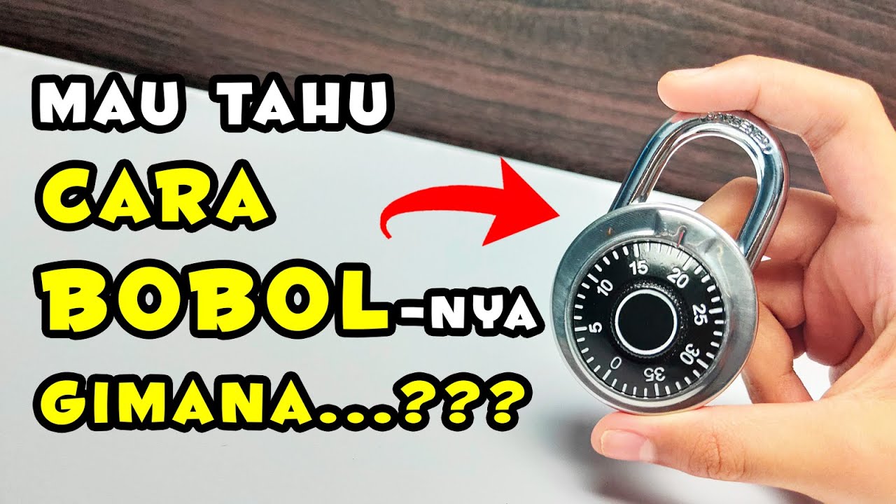 Review GEMBOK BRANKAS Kombinasi Angka & Cara Bobol-nya!