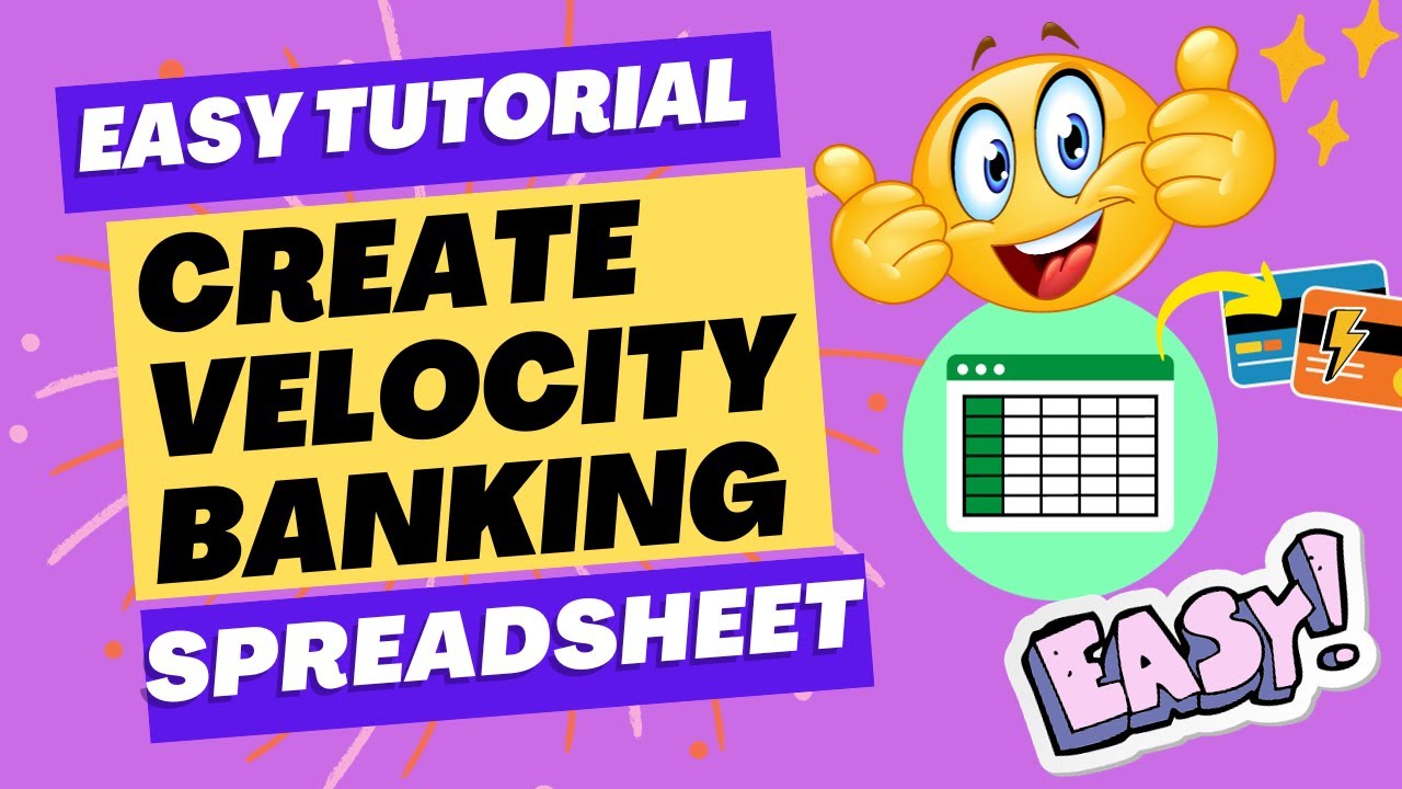 Easy Tutorial! Create your own Velocity Banking spreadsheet