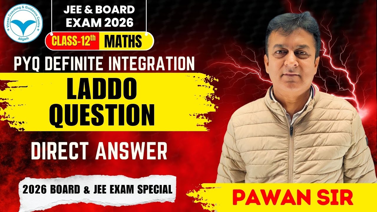 JEE & Class 12 Maths Integration | Definite Integration Full Concept | Board Exam 2026 #vcgc