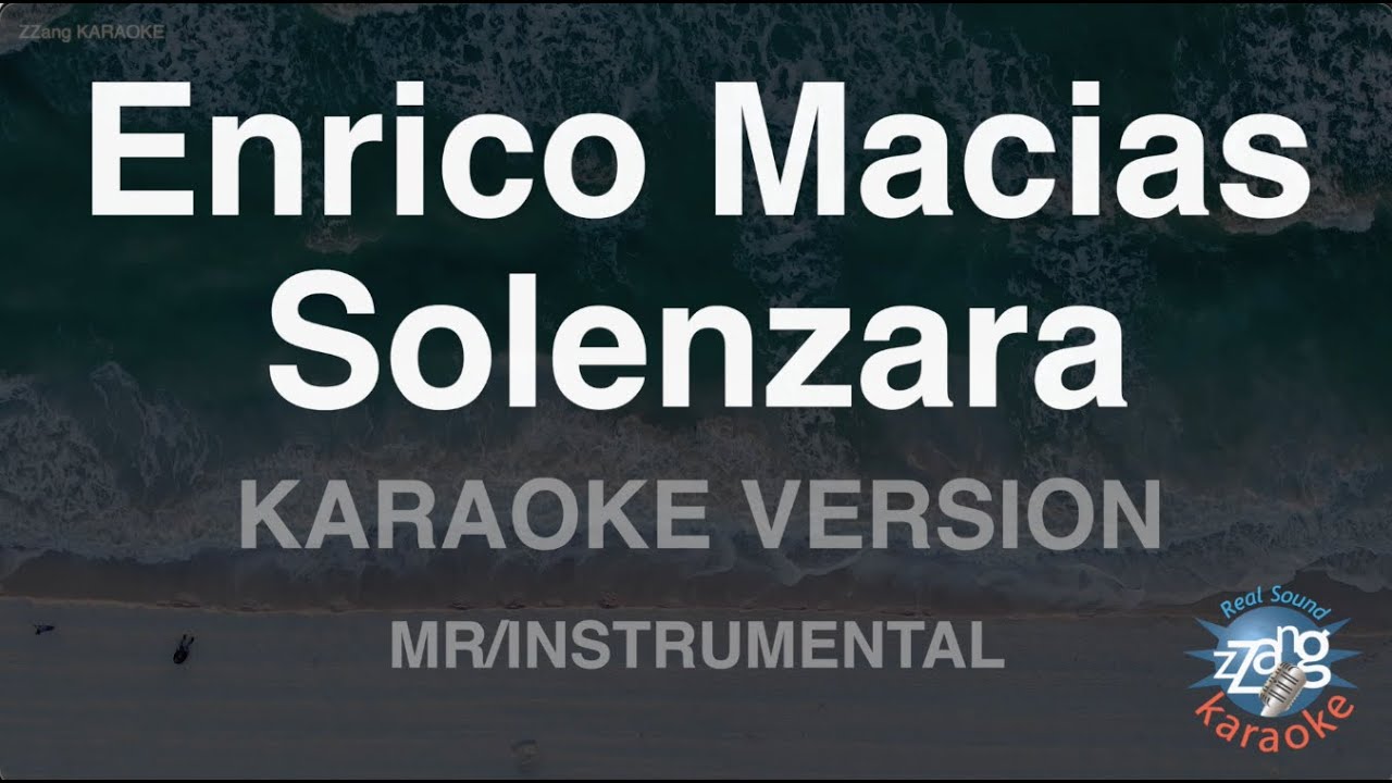 Enrico Macias - Solenzara (Instrumental) (Karaoke Version)