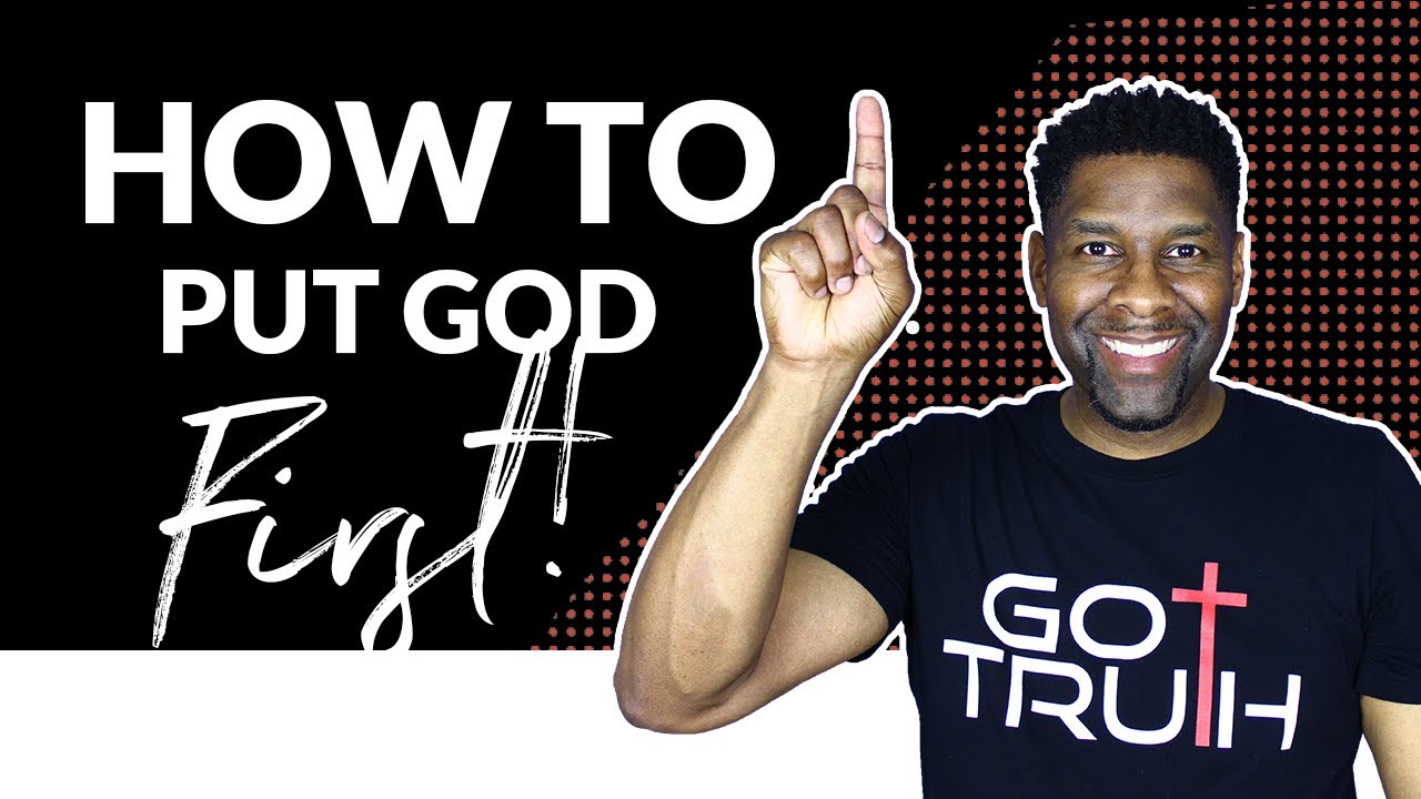 HOW TO PUT GOD FIRST AND NOT BLOCK YOUR OWN BLESSINGS!