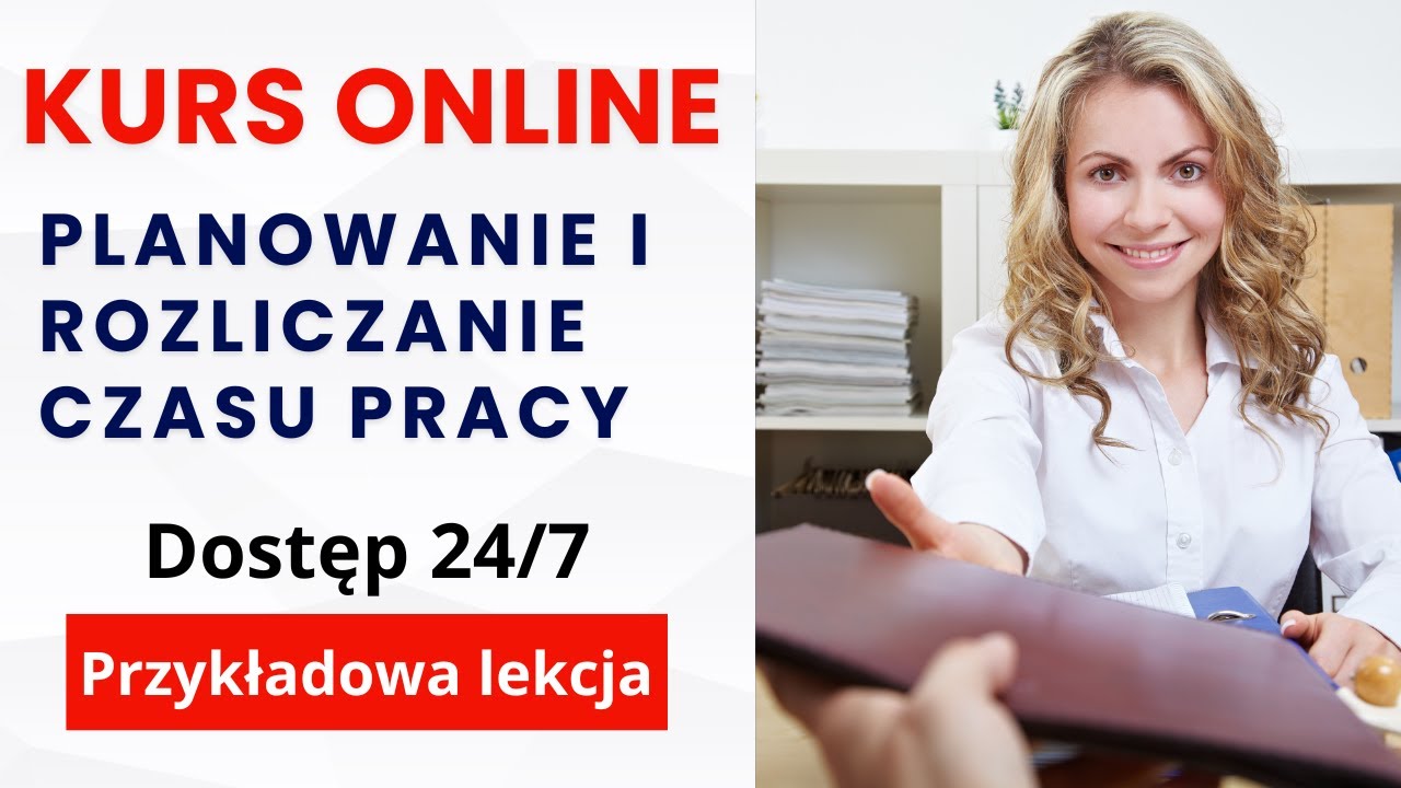 Kurs online Rozliczanie czasu pracy w praktyce - przykładowa lekcja