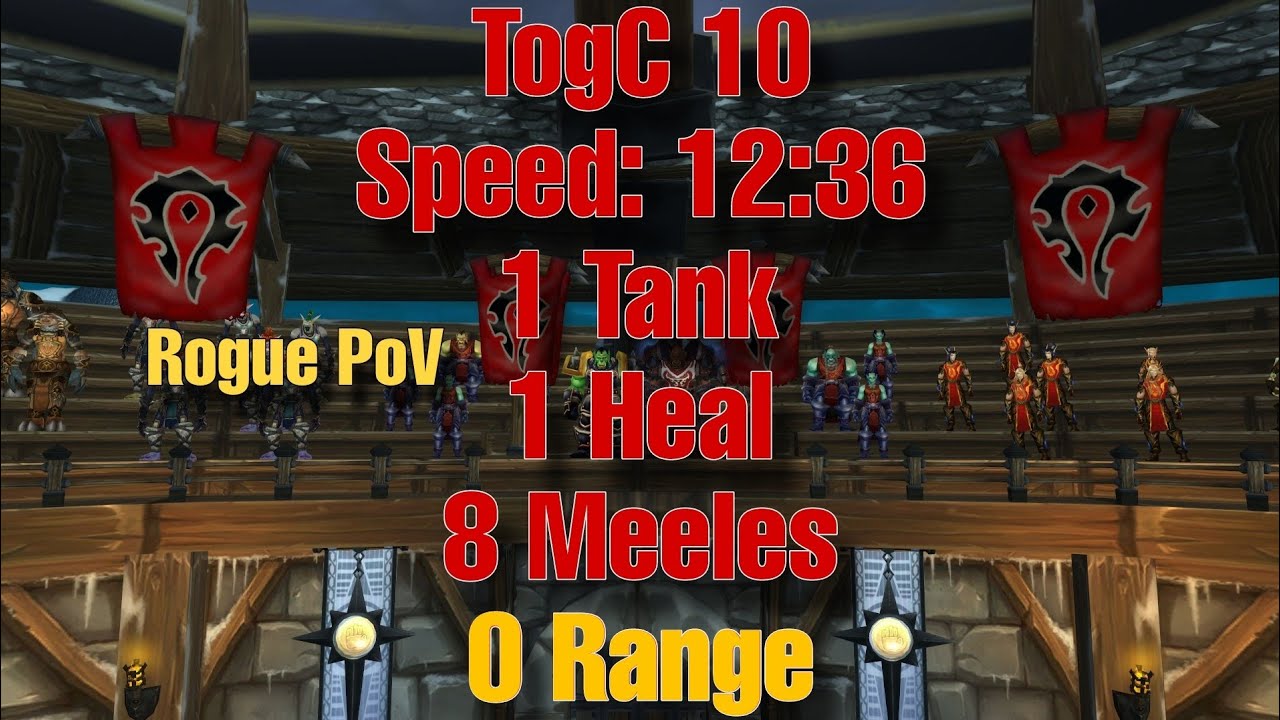 TogC 10 Speed only Meele DPS - 12:36 Minutes- Combat Rogue PoV
