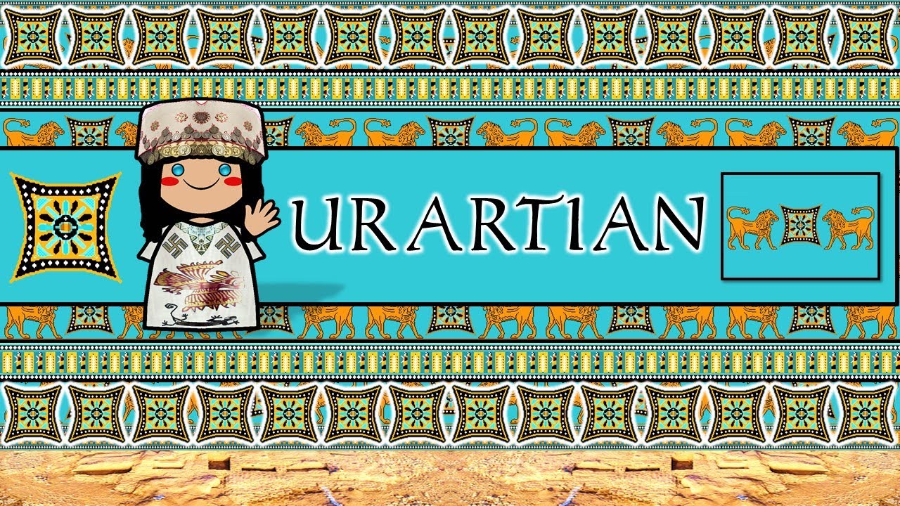 The Sound of the Urartian language (Words & Sample Text)