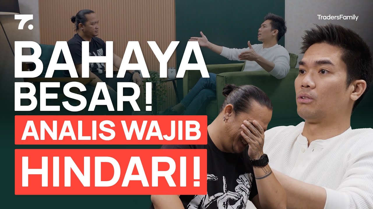 Bahaya Besar! Analis Wajib Hindari!