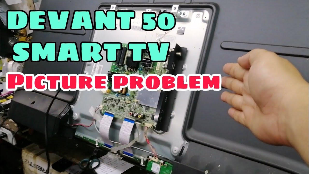 Panu ayusin ang devant 50 smart tv no picture