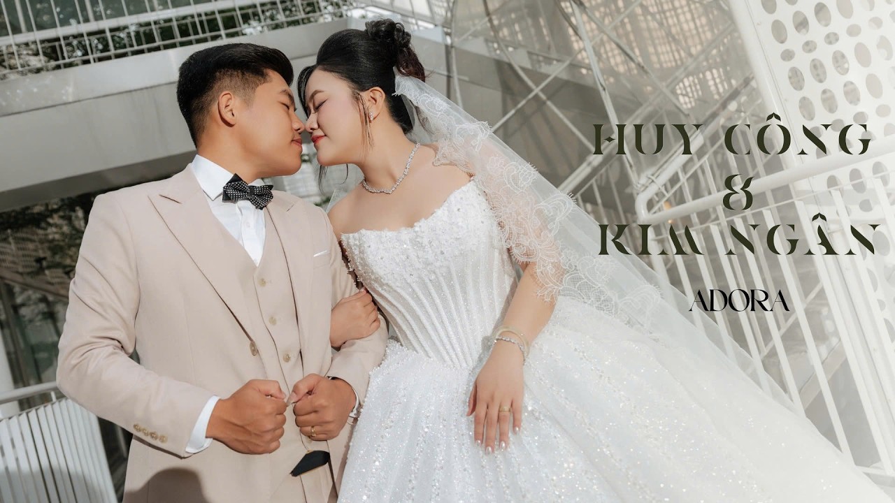 [ADORA MEDIA] Phóng sự cưới 𝑯𝒖𝒚 𝑪𝒐̂𝒏𝒈 & 𝑲𝒊𝒎 𝑵𝒈𝒂̂𝒏 / Định Mệnh 𝑝𝑎𝑐𝑘