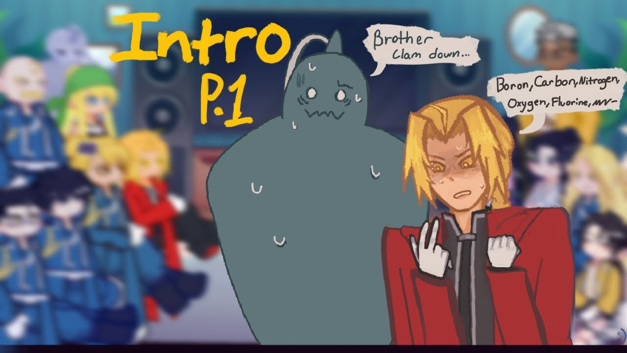 Intro part 1 ||Fmab reacts to the future|| Fullmetal alchemist Brotherhood ||gacha life 2|| 2X SPEED
