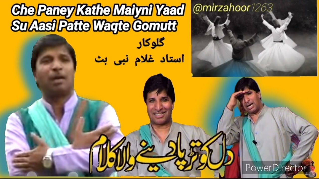 Che Paney Kathe Maiyni Yaad | Gh Nabi Bhat Kashmiri Song | kashmiri sufi song #kashmirisongs #sufism