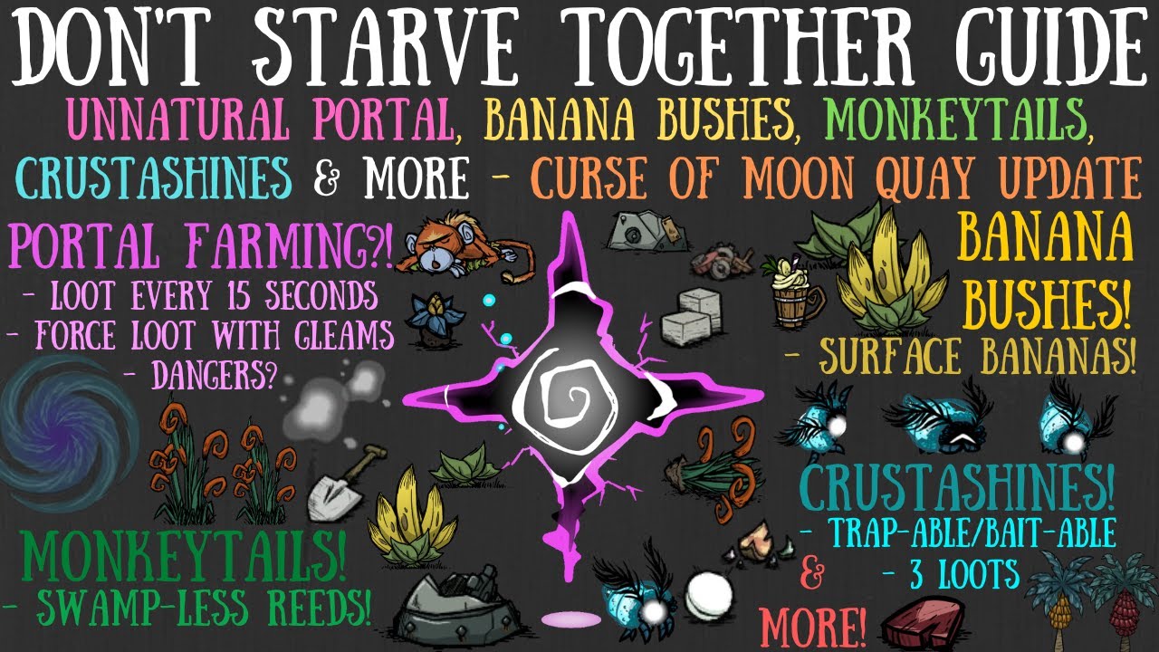 Unnatural Portal, Banana Bushes, Monkeytails & More - Curse of Moon Quay - Don't Starve Together