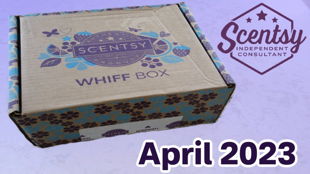 Scentsy April 2023 Whiff Box Review