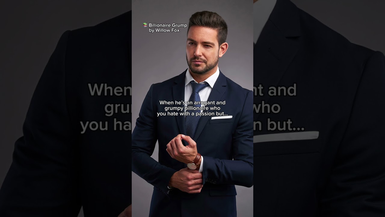[A Billionaire Romance] Billionaire Grump by Willow Fox 📖 Romance Book
