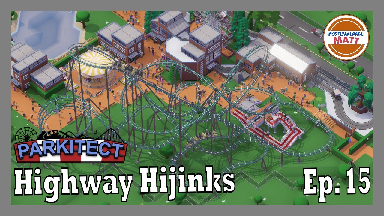 Режим кампании Parkitect, эпизод 15 — Шоссеные приключения
