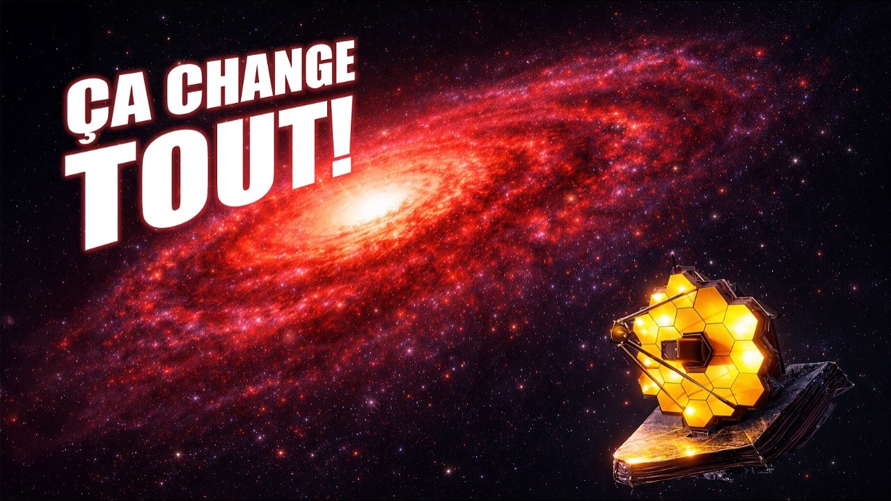GALAXIES IMPOSSIBLES : le JAMES WEBB Détruit la COSMOLOGIE?