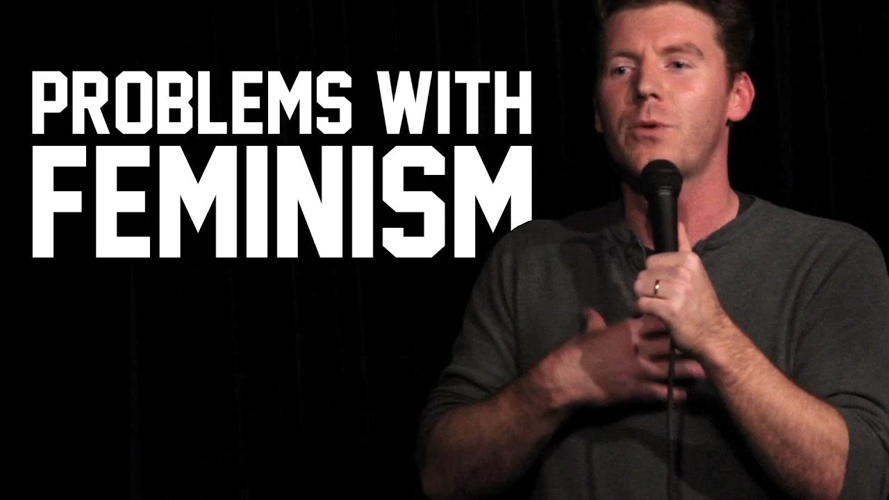 Feminism - Joe Kilgallon - Stand Up Comedy