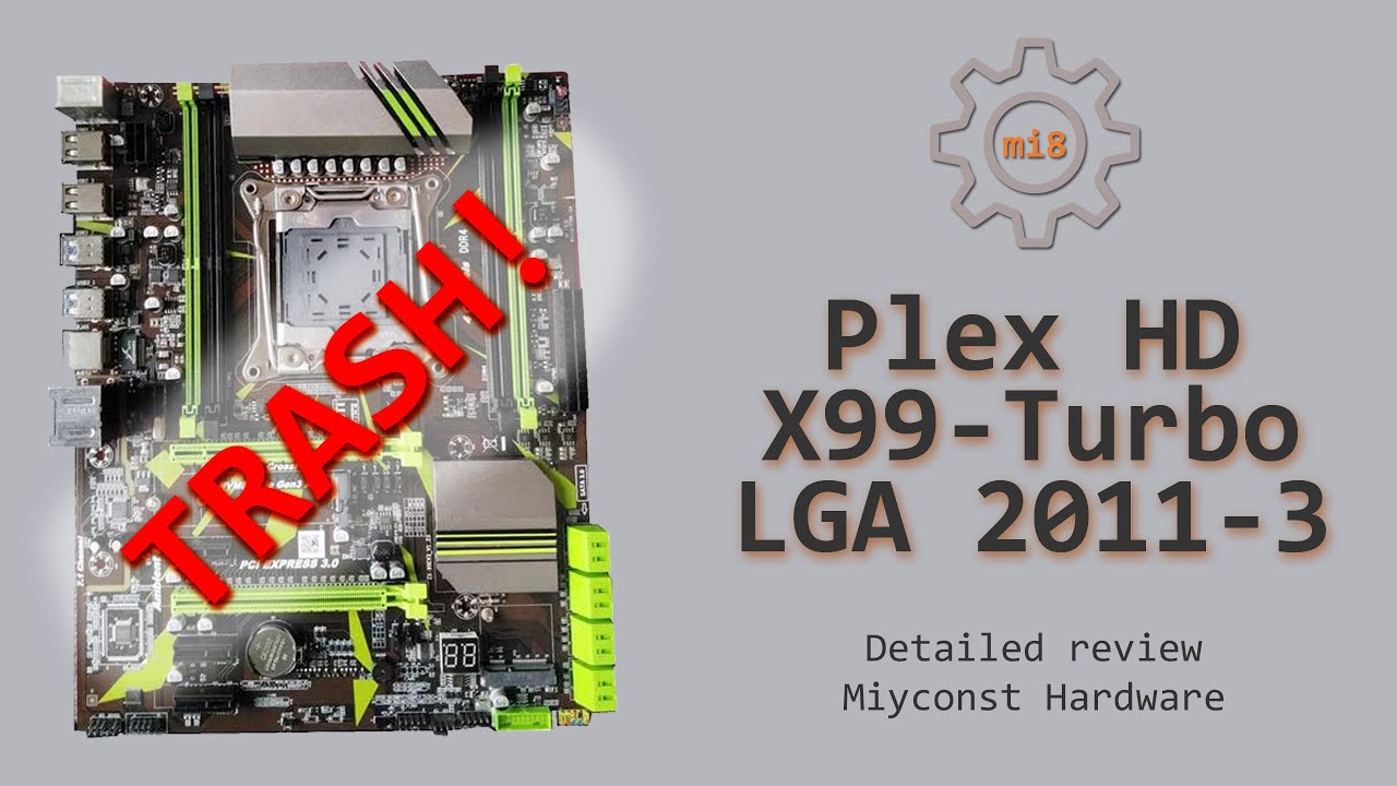 🇬🇧 Подробный обзор материнской платы Plex HD X99-Turbo LGA 2011-3 с процессором Core i7-6800k
