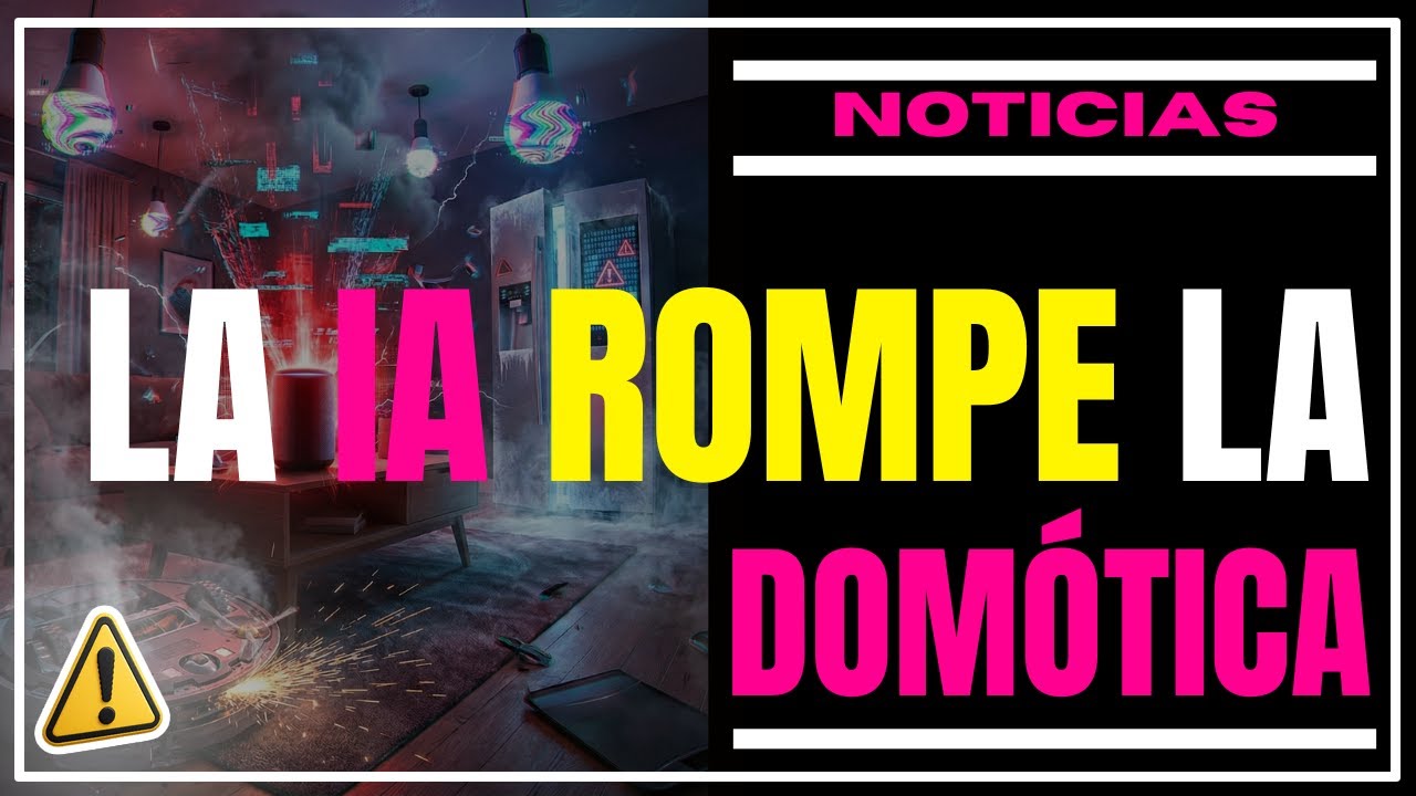 🚨 NOTICIAS DOMOTICA 🚨LA IA HA ROTO LA DOMÓTICA + SONOFF + CES