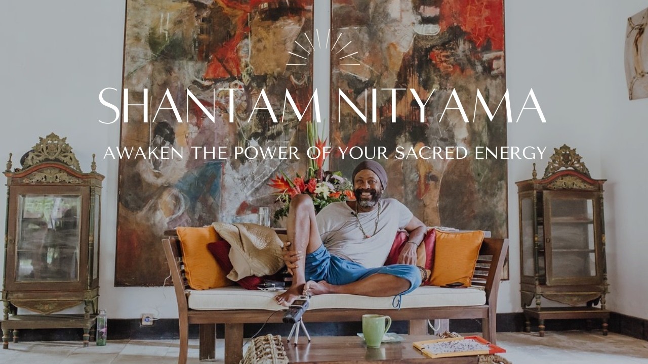 Helping Women and Men FEEL again, The Transmission Series With Shantam Nityama