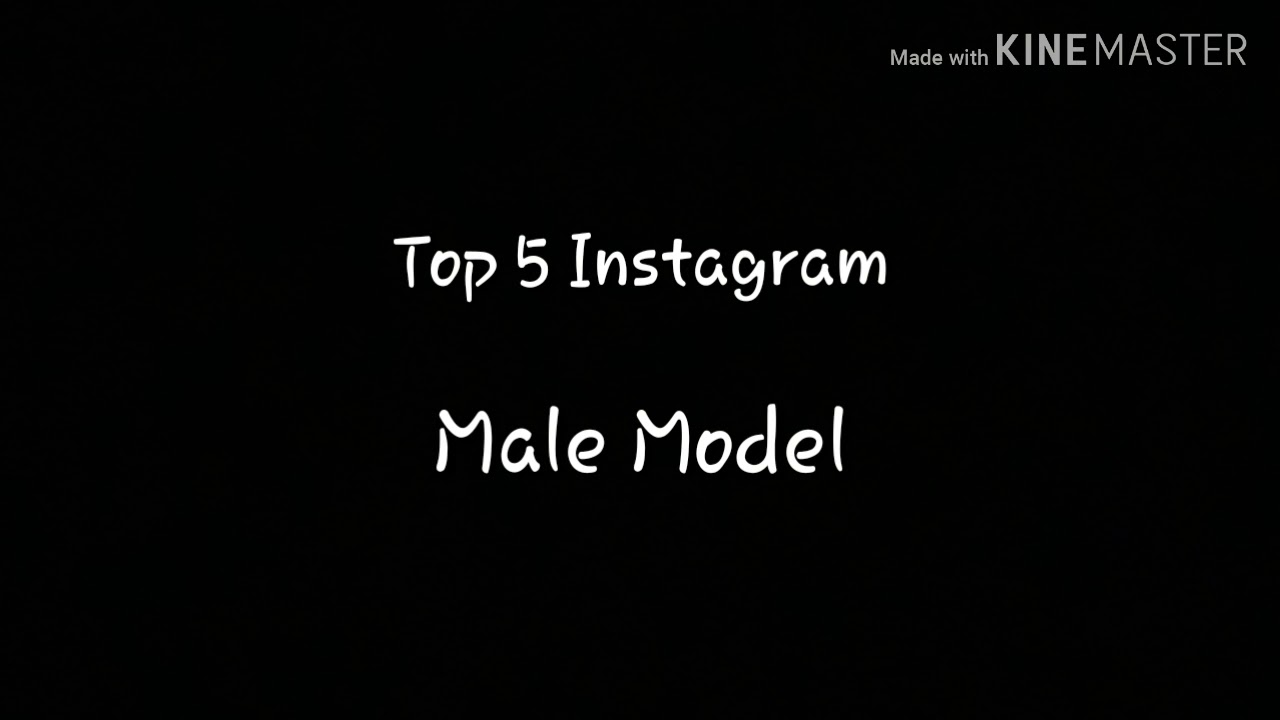 Top 5 Instagram male model