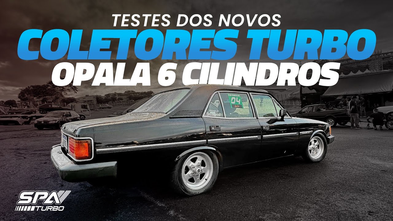 Confira os testes dos nossos NOVOS COLETORES TURBO para linha Chevrolet OPALA 6 Cilindros.