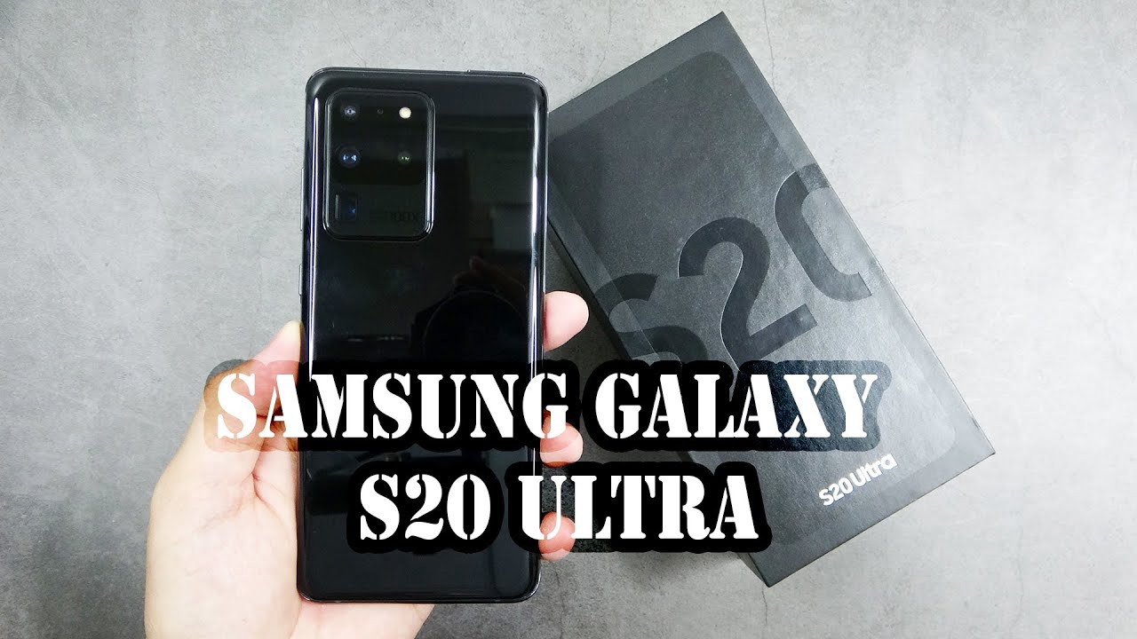 Samsung Galaxy S20 Ultra Cosmic Black unboxing, camera test