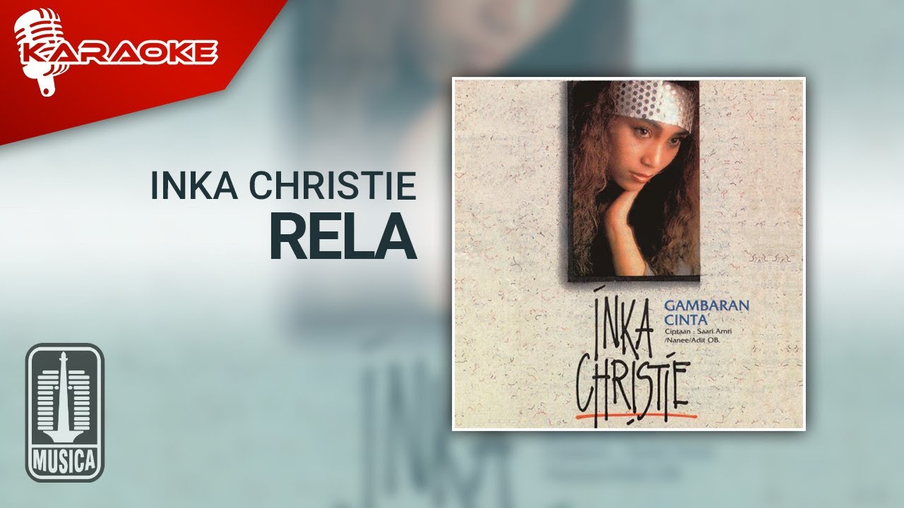Inka Christie - Rela (Official Karaoke Video) | No Vocal