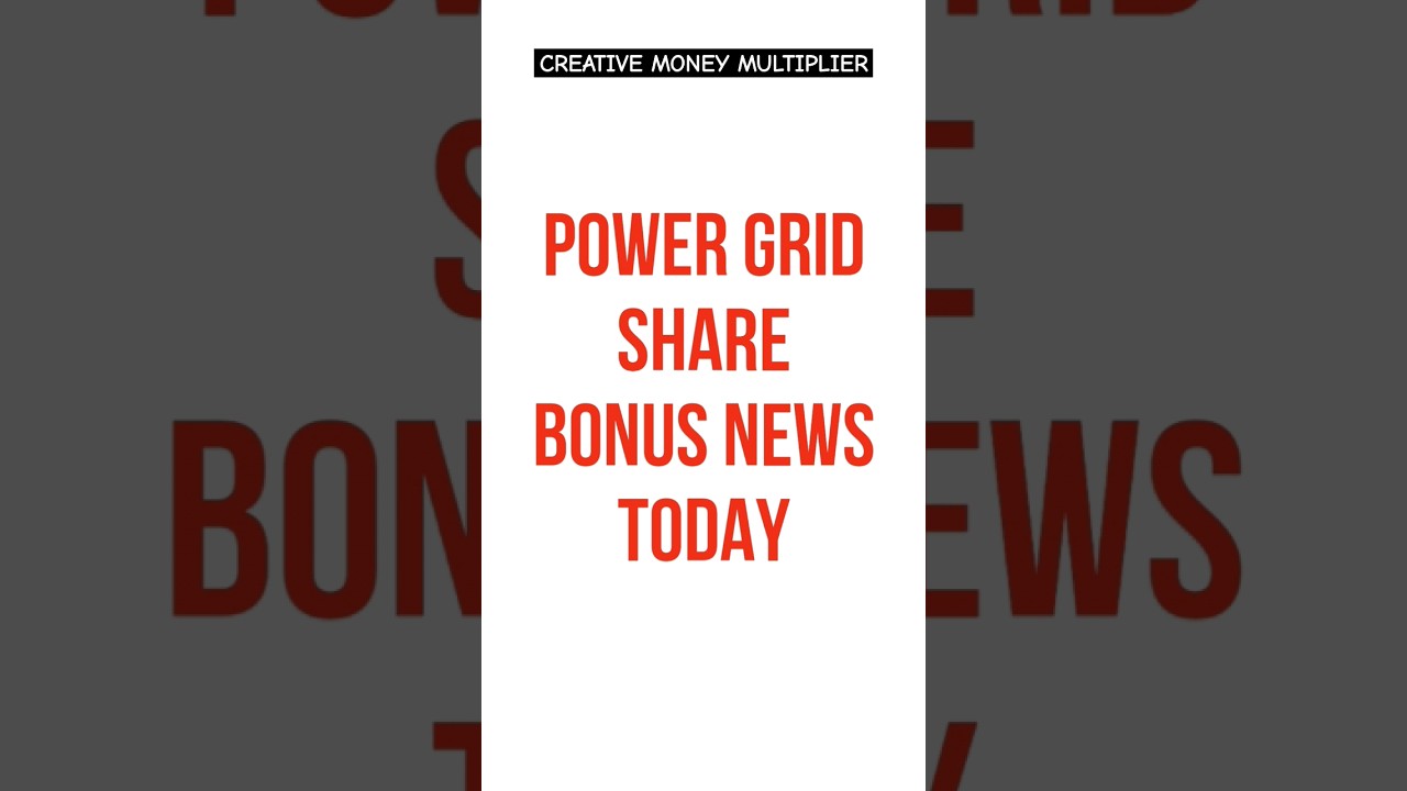 Power Grid Share Latest News Today 🔥 Power Grid Share Bonus News 🔴 #shorts #sharemarket #nifty