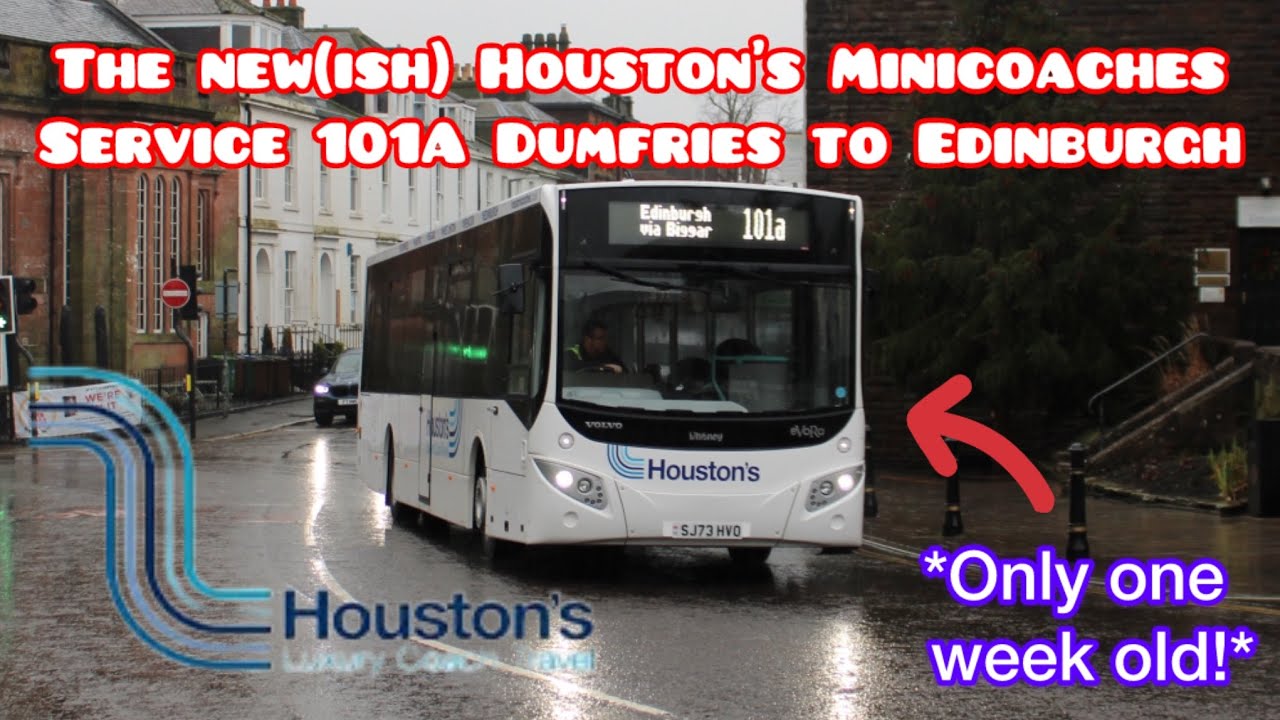 *Brand New Bus!* Riding on the new(ish) Houston’s Minicoaches route 101A from Dumfries to Edinburgh