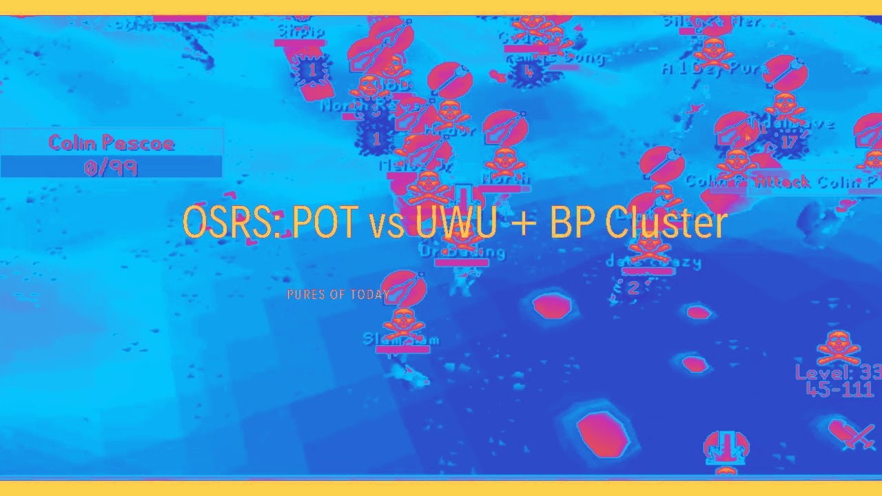 OSRS - POT vs UWU + BP Cluster (1/29/2026)