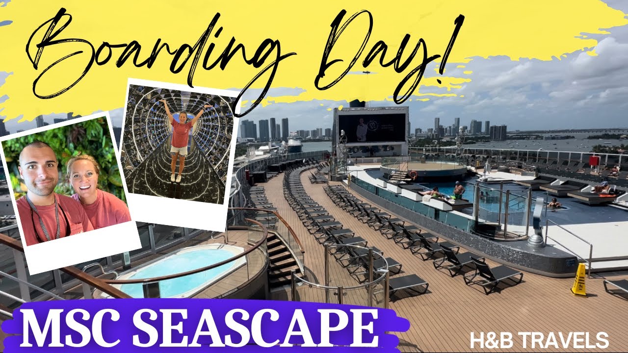 ДЕНЬ ПОСАДКИ!! || MSC SEASCAPE || H&B TRAVELS