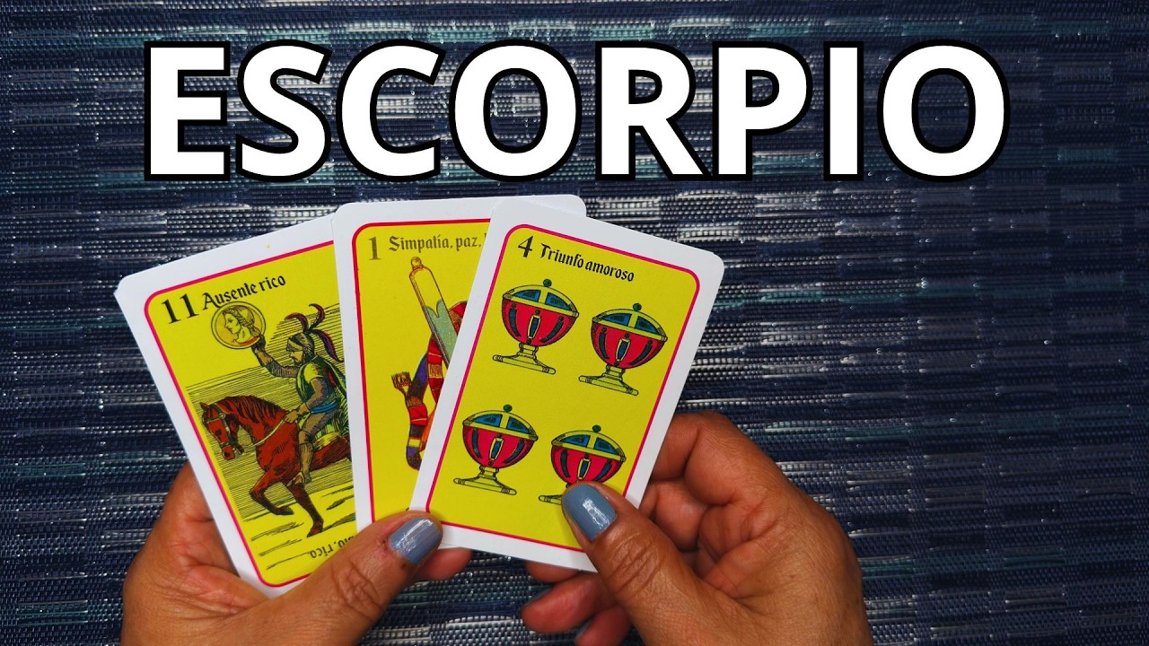 ESCORPIO: EL ESFUERZO DA FRUTOS MUY PRONTO